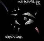 Steve Miller Band - Abracadabra