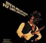 Steve Miller Band - Fly Like An Eagle - 30th Anniversary