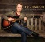 Steven Curtis Chapman - re:creation