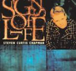 Steven Curtis Chapman - Signs Of Life