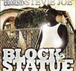 Stevie Joe - Block Statue Part 2