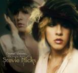 Stevie Nicks - Crystal Visions...The Very Best Of Stevie Nicks