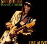 Stevie Ray Vaughan and Double Trouble - Live Alive