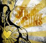 Stick to Your Guns - Comes From The Heart