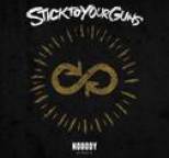 Stick to Your Guns - Nobody