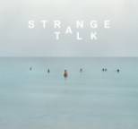 Strange Talk - Strange Talk