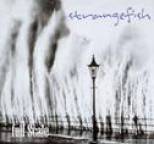 Strangefish - Full Scale