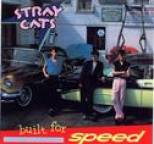 Stray Cats - Built For Speed