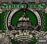 Street Dogs - Fading American Dream