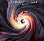 Street Talk - Destination
