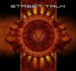 Street Talk - V