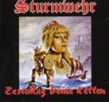 Sturmwehr - Zerschlag Deine Ketten