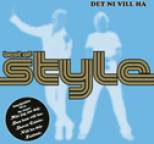 Style - Det Ni Vill Ha