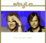 Style - Vill ha dej igen