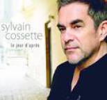 Sylvain Cossette - Le jour d'apr�s