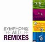 Symphonix - The Wild Life Remixes