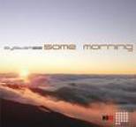 system 22 - Some Morning - EP