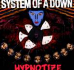 System of a Down - Hypnotize