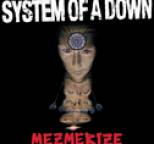 System of a Down - Mesmerize