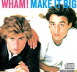 Wham! - Make It Big