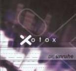 xotox - Unruhe