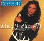 Yasmine - Als Jij Dat Wil