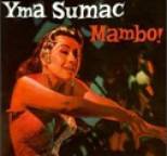 Yma Sumac - Mambo!